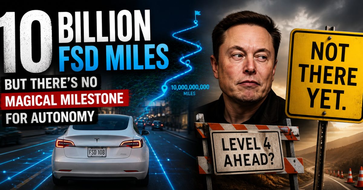 Tesla'nın 10 Milyar FSD Mili